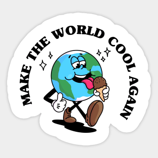 Make the world cool again - climate change Sticker